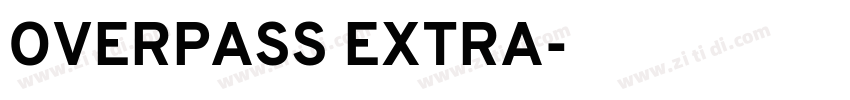 OVERPASS EXTRA字体转换